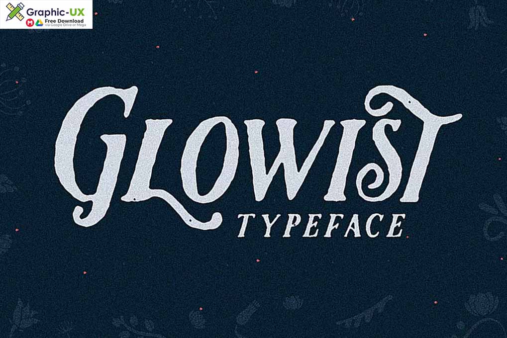 Glowist font